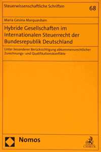 Hybride Gesellschaften Im Internationalen Steuerrecht Der Bundesrepublik Deutschland