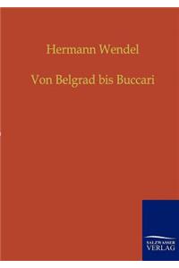 Von Belgrad bis Buccari