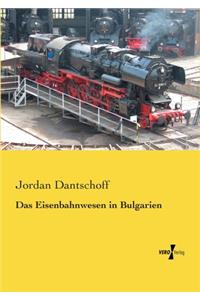 Eisenbahnwesen in Bulgarien