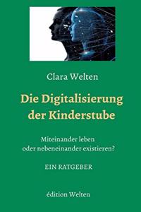 Die Digitalisierung der Kinderstube