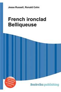 French Ironclad Belliqueuse