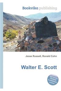 Walter E. Scott