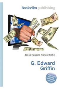 G. Edward Griffin