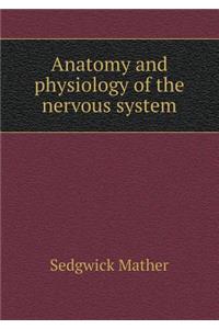 Anatomy and Physiology of the Nervous System