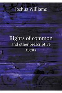 Rights of Common and Other Prescriptive Rights