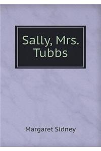 Sally, Mrs. Tubbs