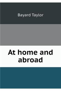 At Home and Abroad