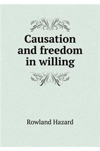 Causation and freedom in willing