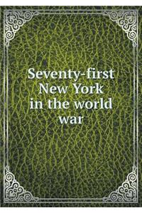 Seventy-First New York in the World War