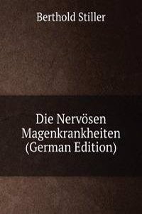 Die Nervosen Magenkrankheiten (German Edition)