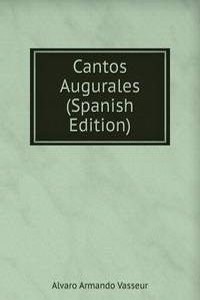 Cantos Augurales (Spanish Edition)