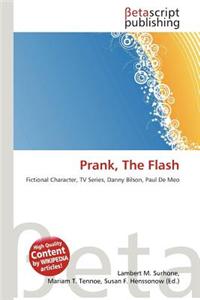 Prank, the Flash