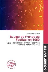 Quipe de France de Football En 1950