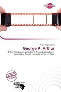 George K. Arthur