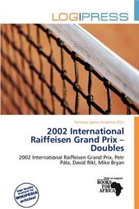 2002 International Raiffeisen Grand Prix - Doubles