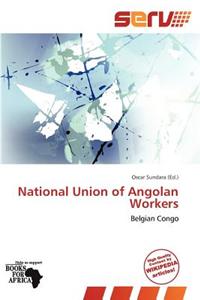 National Union of Angolan Workers