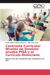 Contraste Curricular Niveles de Dominio prueba PISA y el currículo Domiciano