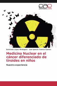 Medicina Nuclear en el cáncer diferenciado de tiroides en niños