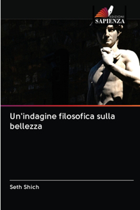 Un'indagine filosofica sulla bellezza