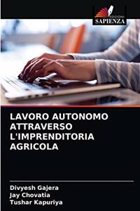 Lavoro Autonomo Attraverso l'Imprenditoria Agricola
