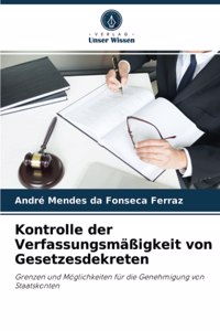 Kontrolle der Verfassungsmäßigkeit von Gesetzesdekreten