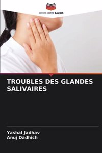 Troubles Des Glandes Salivaires