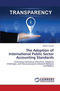 The Adoption of International Public Sector Accounting Standards