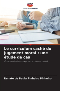 Le curriculum caché du jugement moral
