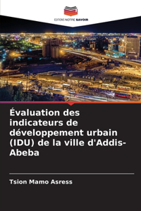 Évaluation des indicateurs de développement urbain (IDU) de la ville d'Addis-Abeba