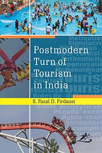 Postmodern Turn of Tourism in India