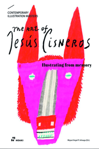 Art of Jesus Cisneros: Drawing from Memory