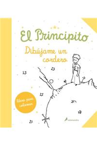 Principito, El. Dibujame Un Cordero