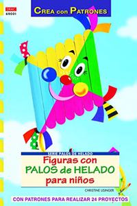 FIGURAS CON PALOS DE HELADO PARA NINOS (Spanish Edition) [Paperback] [Jan 01, 2013] USINGER CHRISTINE