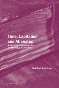 Time, Capitalism and Alienation