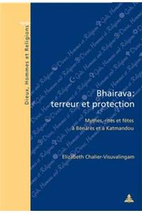 Bhairava: terreur et protection