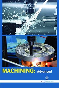 Machining : Advanced (Book with Dvd) (Workbook Included)