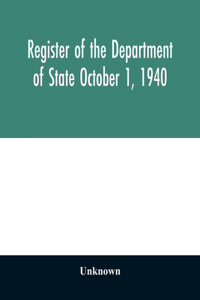Register of the Department of State October 1, 1940