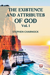 Existence And Attributes Of God Vol. 1