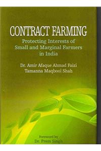Contract Farming Protecting Interests of Small and Marginal Farmers in India