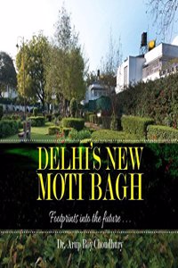 Delhis New Moti Bagh