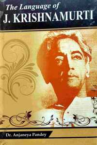 The Language of J Krishnamurti