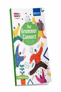 The Grammar Connect Class 2 (A Course in Grammar and Composition) NEP Compliant - Blueprint Education