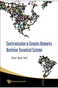 Synchronization in Complex Networks of Nonlinear Dynamical Systems