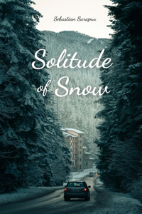 Solitude of Snow