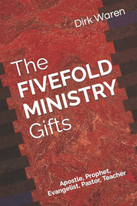 FIVEFOLD MINISTRY Gifts