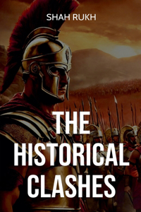 Historical Clashes