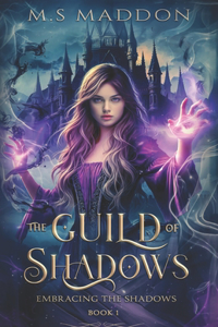 The Guild of Shadows