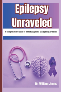Epilepsy Unraveled