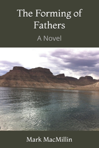 The Forming of Fathers