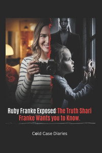 Ruby Franke Exposed
